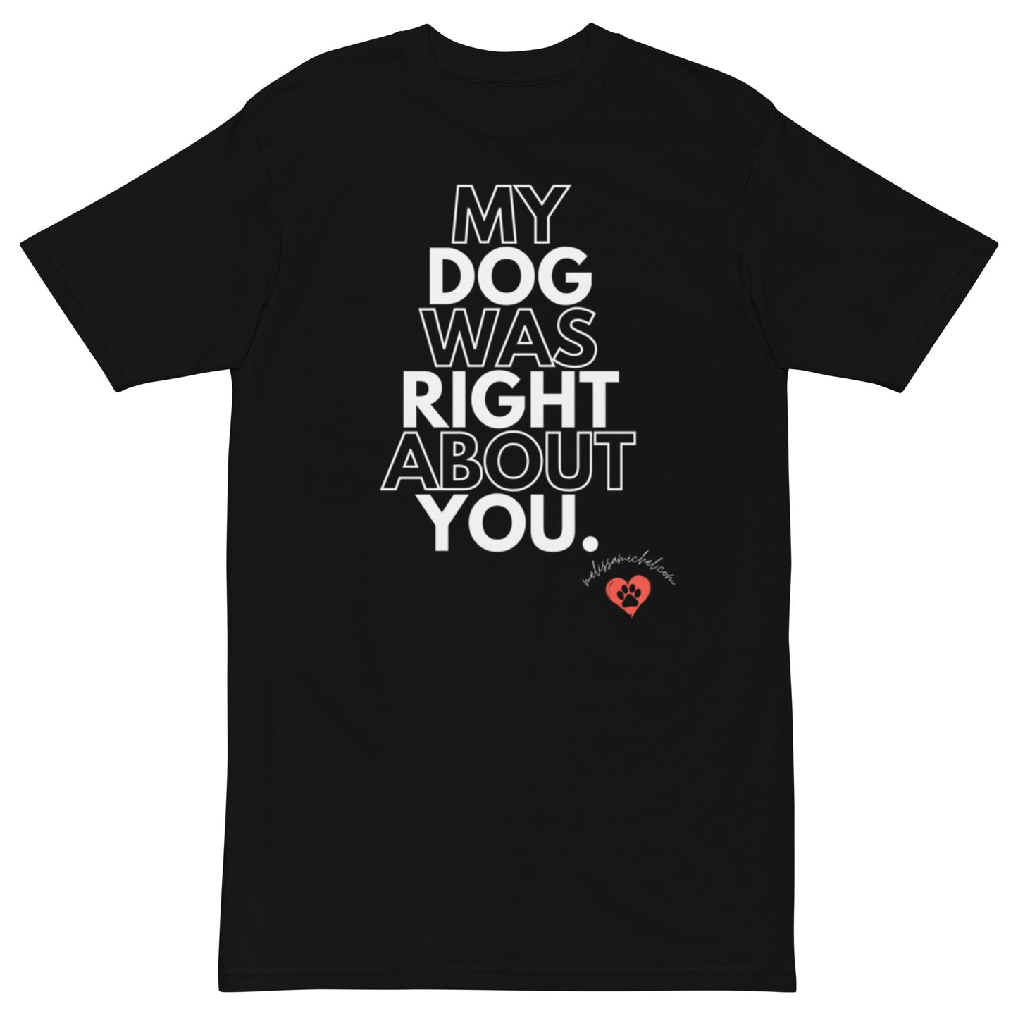 My Dog Men’s Premium Heavyweight Tee