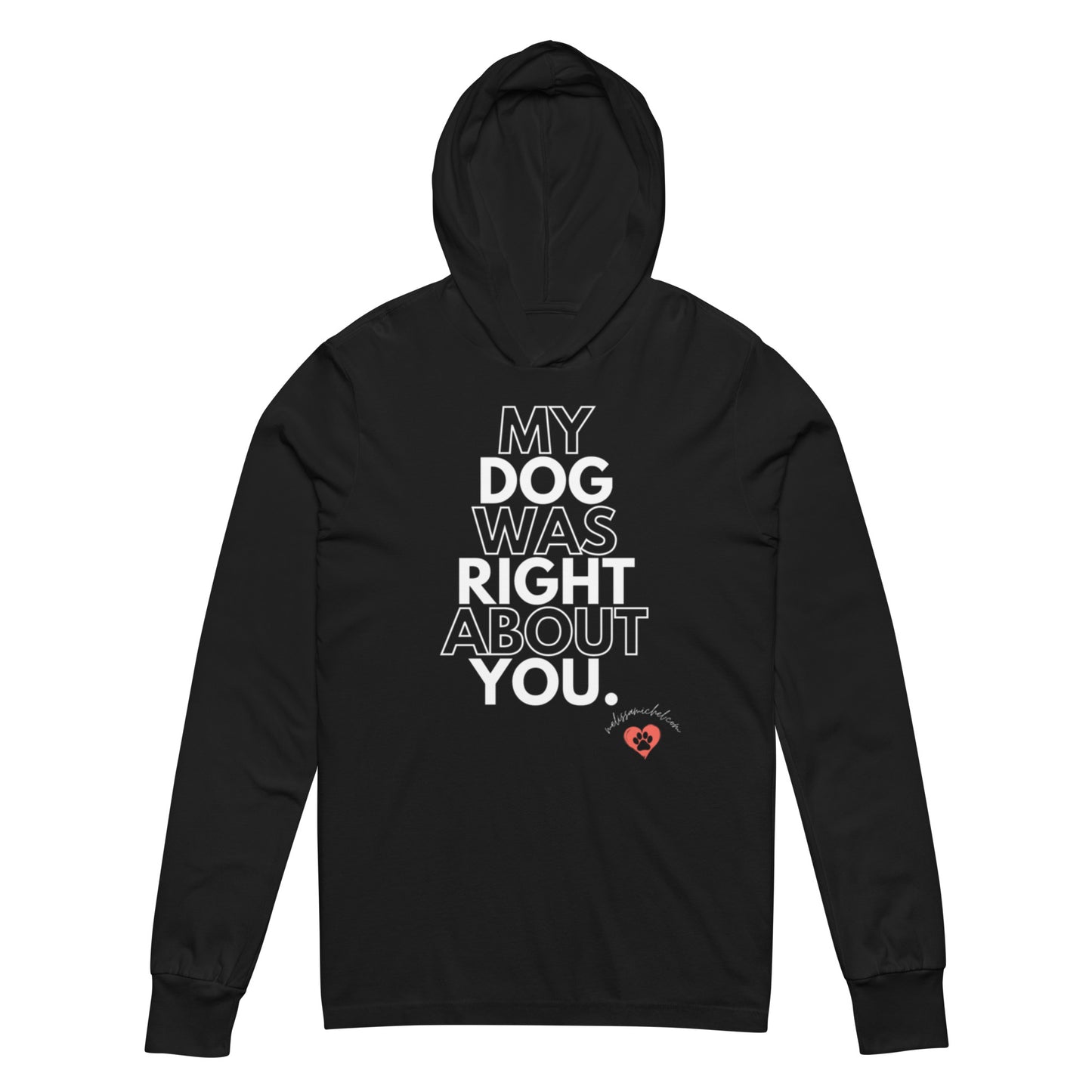 My Dog Unisex Hooded Long-Sleeve Tee