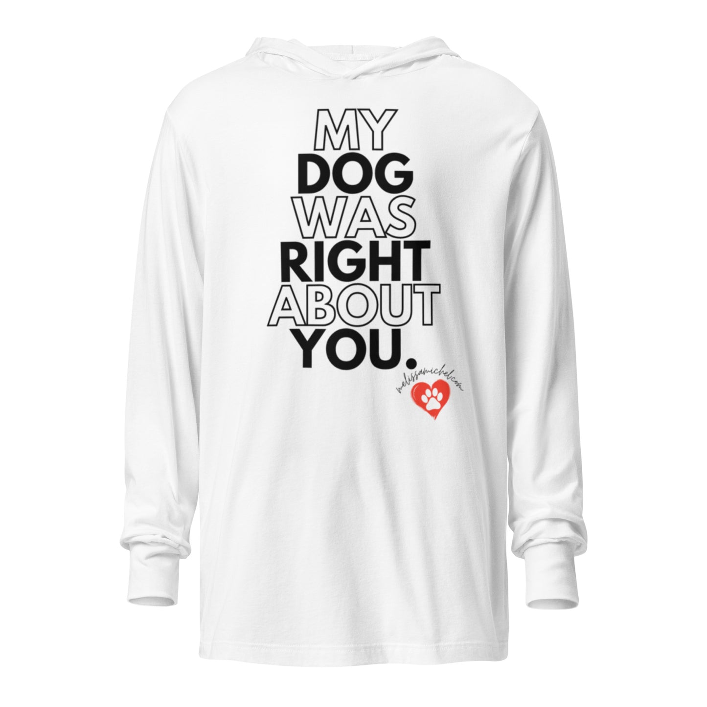 My Dog Unisex Hooded Long-Sleeve Tee