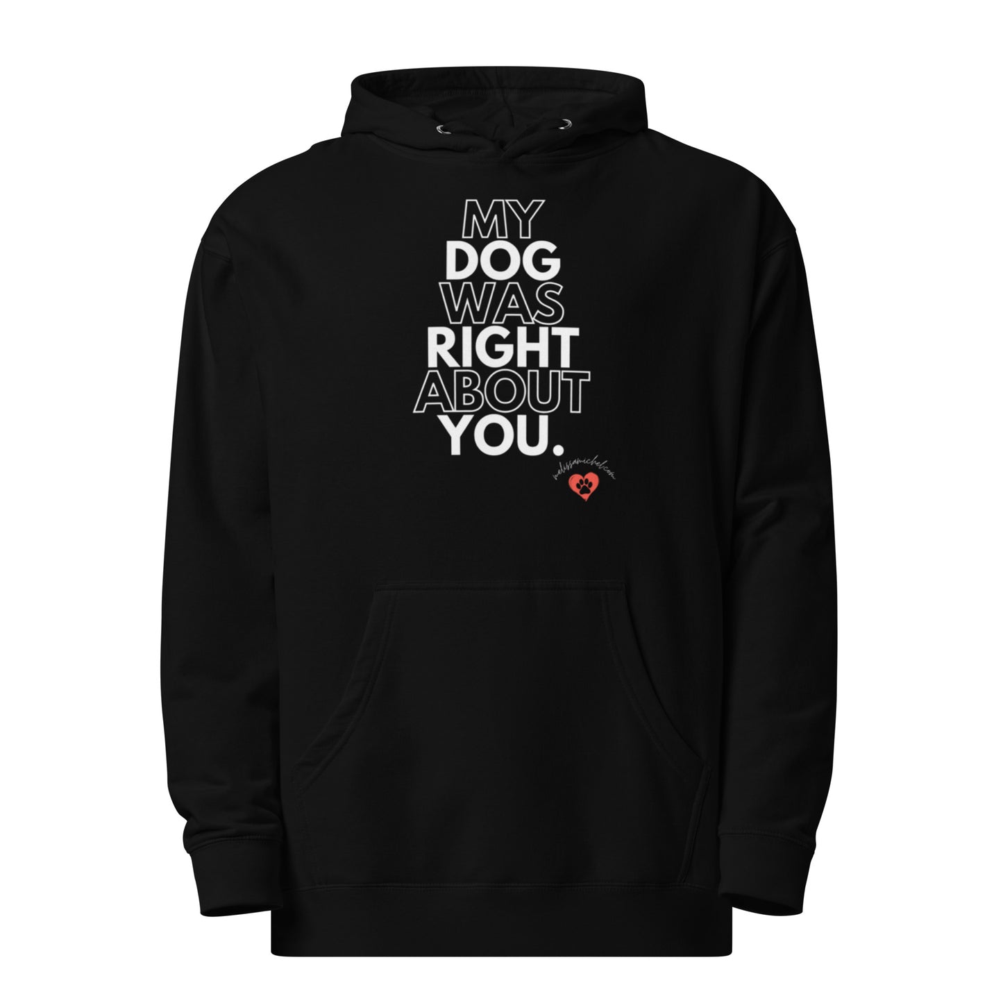 My Dog Unisex Midweight Hoodie